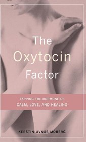 The Oxytocin Factor