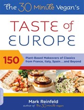 The 30-Minute Vegan's Taste of Europe