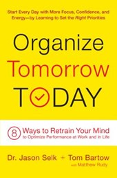 ORGANIZE TOMORROW TODAY