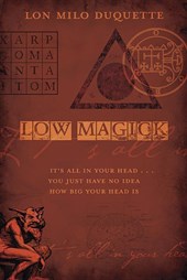 Duquette, L: Low Magick