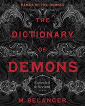 The Dictionary of Demons: Expanded and Revised