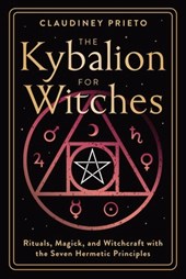 The Kybalion for Witches