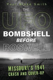 The UFO Bombshell Before Roswell