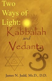 Two Ways of Light: Kabbalah and Vedanta