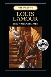 The Warrior's Path: The Sacketts
