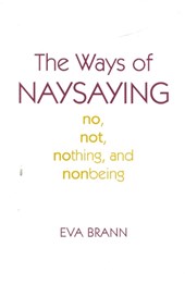 The Ways of Naysaying