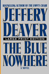 The Blue Nowhere - Large Print Edition