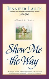 Show Me the Way