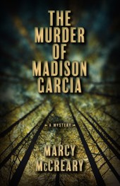 The Murder of Madison Garcia