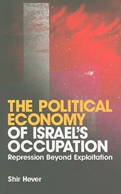 The Political Economy of Israel's Occupation