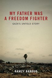 My Father Was a Freedom Fighter