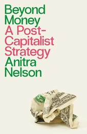 Beyond Money