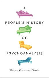 A People's History of Psychoanalysis