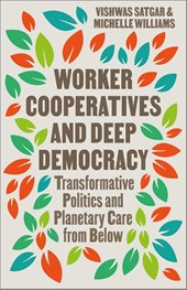 Worker Cooperatives and Deep Democracy