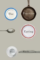 The Practice of Eating