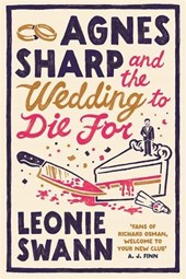 Agnes Sharp and the Wedding to Die For