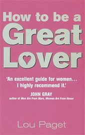 How To Be A Great Lover