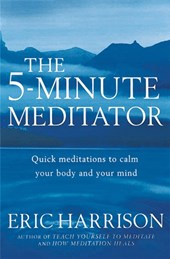 The 5-Minute Meditator