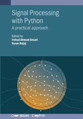 Signal Processing with Python: A practical approach