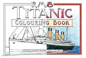 RMS Titanic Colouring Book