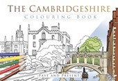 The Cambridgeshire Colouring Book: Past and Present