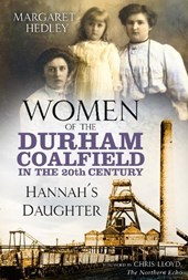 Women of the Durham Coalfield in the 20th Century