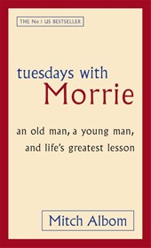 Tuesdays With Morrie