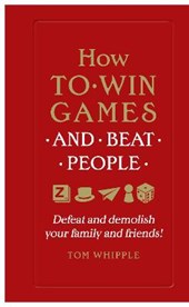 How to win games and beat people