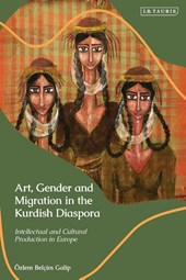 Art, Gender and Migration in the Kurdish Diaspora