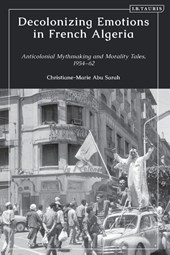 Decolonizing Emotions in French Algeria