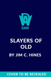 Slayers of Old