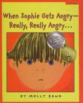 When Sophie Gets Angry--Really, Really Angry...