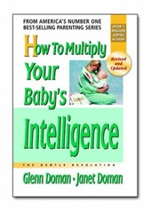 How to Multiply Your Baby's Intelligence