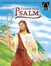 The Twenty-Third Psalm - Arch Books