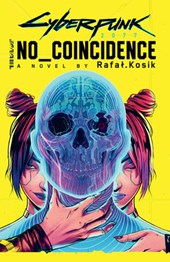 Kosik, R: Cyberpunk 2077: No Coincidence