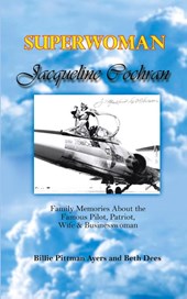 Superwoman Jacqueline Cochran
