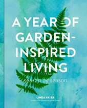 A Year of Garden-Inspired Living