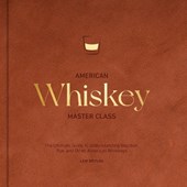 American Whiskey Master Class