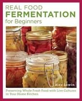 Real Food Fermentation for Beginners