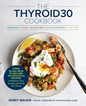 The THYROID30® Cookbook