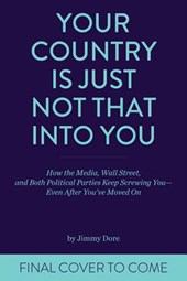 Your Country Is Just Not That Into You
