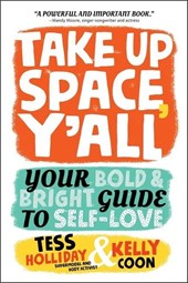 Take Up Space, Y'all