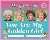 GOLDEN GIRLS YOU ARE MY GOLDEN