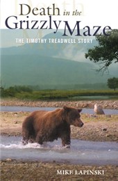 Death in the Grizzly Maze