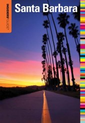 Insiders' Guide® to Santa Barbara
