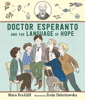 Rockliff, M: Doctor Esperanto and the Language of Hope