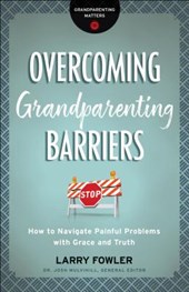 Overcoming Grandparenting Barriers