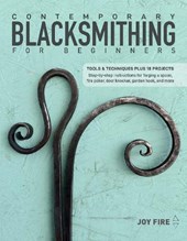 Contemporary Blacksmithing for Beginners