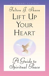 Lift Up Your Heart