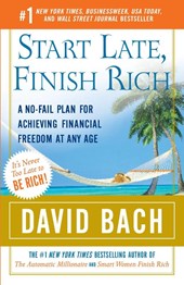 Bach, D: Start Late, Finish Rich